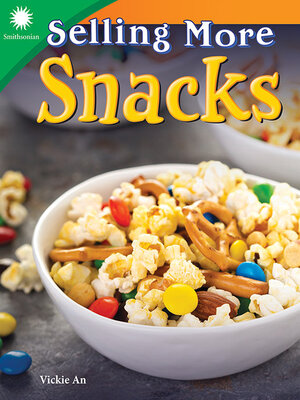 cover image of Selling More Snacks
